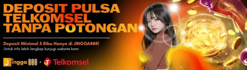Slot Deposit Pulsa Telkomsel 5000 Tanpa Potongan